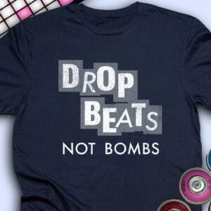 Drop Beats Not Bombs