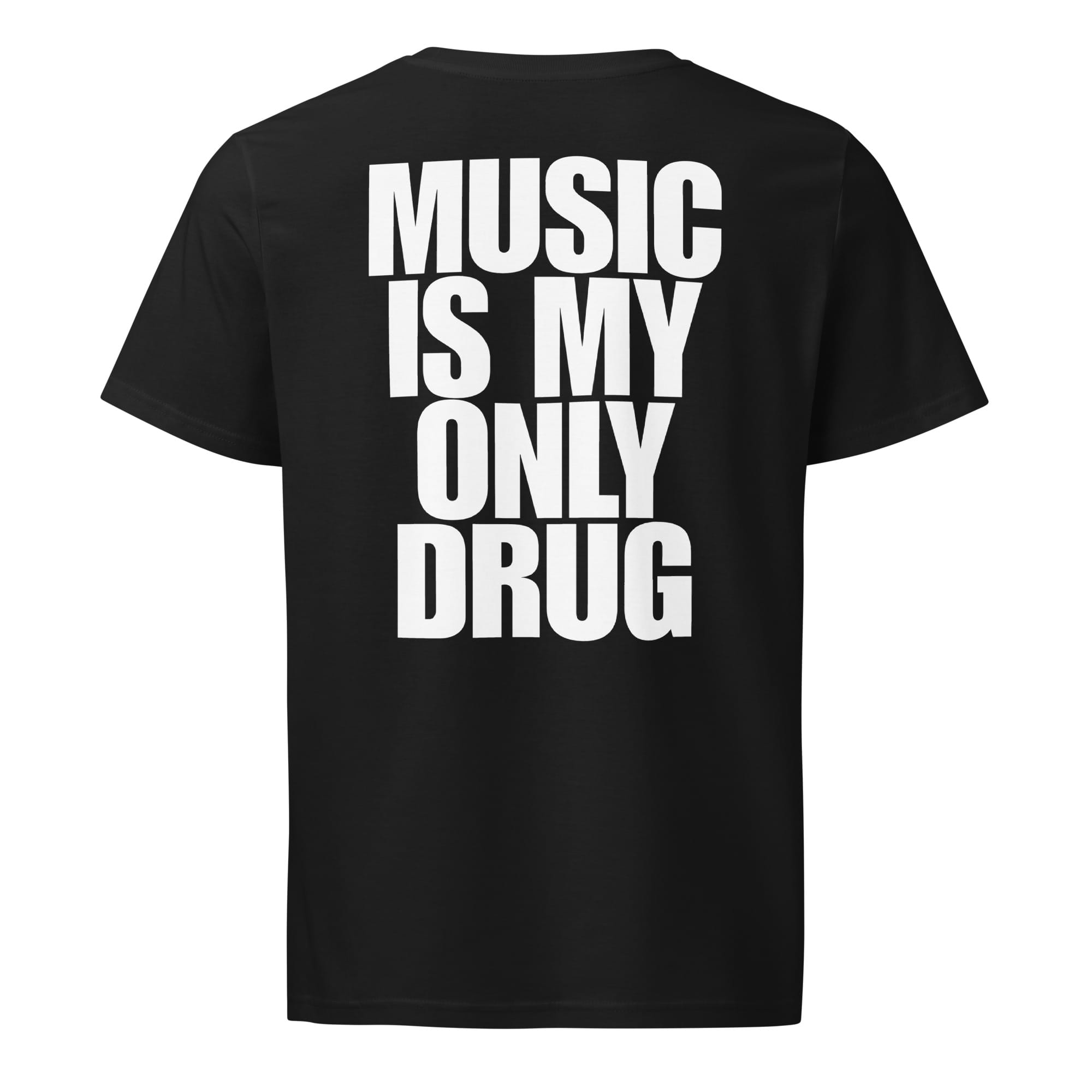 即完品　MUSIC IS MY DRUG & STARCORE Tシャツ Music Is My Only Drug T-Shirt (Back Print) | Graphic T-Shirt